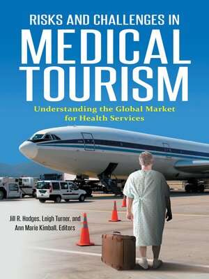 cover image of Risks and Challenges in Medical Tourism